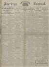 Aberdeen Weekly Journal Friday 15 November 1918 Page 1