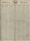 Aberdeen Weekly Journal Friday 13 December 1918 Page 1