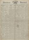 Aberdeen Weekly Journal Friday 17 January 1919 Page 1