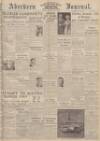 Aberdeen Weekly Journal Thursday 18 April 1940 Page 1