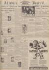 Aberdeen Weekly Journal Thursday 06 June 1940 Page 1