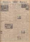 Aberdeen Weekly Journal Thursday 24 October 1940 Page 1
