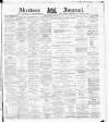 Aberdeen Press and Journal Monday 09 July 1877 Page 1