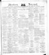Aberdeen Press and Journal Thursday 26 July 1877 Page 1