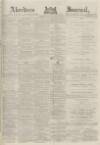 Aberdeen Press and Journal Saturday 11 October 1879 Page 1