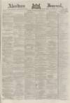 Aberdeen Press and Journal Saturday 13 December 1879 Page 1