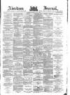 Aberdeen Press and Journal Thursday 24 June 1880 Page 1