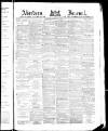 Aberdeen Press and Journal Friday 04 March 1881 Page 1