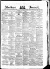 Aberdeen Press and Journal Friday 02 September 1881 Page 1