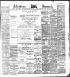 Aberdeen Press and Journal Thursday 04 May 1882 Page 1
