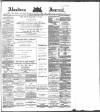 Aberdeen Press and Journal Friday 05 May 1882 Page 1