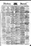 Aberdeen Press and Journal Wednesday 03 January 1883 Page 1