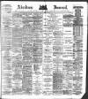 Aberdeen Press and Journal Thursday 04 January 1883 Page 1