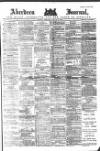 Aberdeen Press and Journal Wednesday 10 January 1883 Page 1