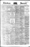 Aberdeen Press and Journal Friday 02 February 1883 Page 1