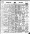 Aberdeen Press and Journal Monday 28 May 1883 Page 1