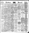 Aberdeen Press and Journal Tuesday 03 July 1883 Page 1