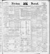 Aberdeen Press and Journal Monday 17 March 1884 Page 1