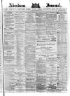 Aberdeen Press and Journal Monday 05 January 1885 Page 1