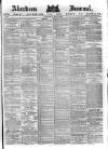 Aberdeen Press and Journal Wednesday 06 May 1885 Page 1