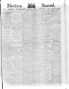 Aberdeen Press and Journal Friday 02 October 1885 Page 1