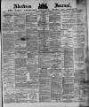 Aberdeen Press and Journal Monday 02 November 1885 Page 1