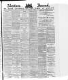 Aberdeen Press and Journal Thursday 05 November 1885 Page 1