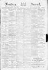Aberdeen Press and Journal Saturday 23 January 1886 Page 1