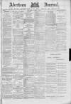 Aberdeen Press and Journal Thursday 01 April 1886 Page 1