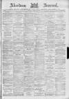 Aberdeen Press and Journal Monday 12 April 1886 Page 1
