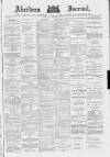 Aberdeen Press and Journal Thursday 02 December 1886 Page 1
