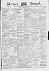 Aberdeen Press and Journal Wednesday 15 December 1886 Page 1