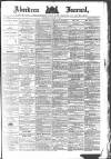 Aberdeen Press and Journal Wednesday 02 March 1887 Page 1