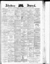 Aberdeen Press and Journal Monday 04 February 1889 Page 1