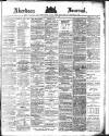 Aberdeen Press and Journal Tuesday 10 December 1889 Page 1