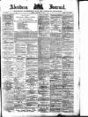 Aberdeen Press and Journal Friday 17 January 1890 Page 1