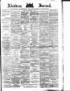 Aberdeen Press and Journal Saturday 01 February 1890 Page 1