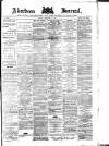 Aberdeen Press and Journal Monday 17 February 1890 Page 1