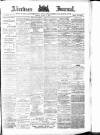 Aberdeen Press and Journal Monday 17 March 1890 Page 1