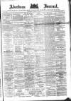 Aberdeen Press and Journal Wednesday 20 August 1890 Page 1