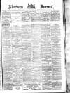 Aberdeen Press and Journal Monday 25 August 1890 Page 1