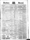 Aberdeen Press and Journal Monday 22 September 1890 Page 1