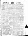 Aberdeen Press and Journal Saturday 17 January 1891 Page 1