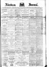 Aberdeen Press and Journal Monday 30 March 1891 Page 1