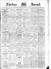Aberdeen Press and Journal Monday 13 July 1891 Page 1
