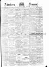 Aberdeen Press and Journal Saturday 15 August 1891 Page 1