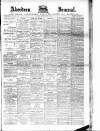 Aberdeen Press and Journal Tuesday 16 February 1892 Page 1