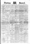 Aberdeen Press and Journal Monday 13 June 1892 Page 1