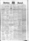 Aberdeen Press and Journal Tuesday 15 November 1892 Page 1