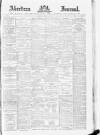 Aberdeen Press and Journal Monday 16 January 1893 Page 1
